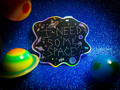 I Need Some Space 🛸